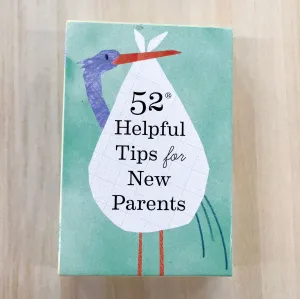 52 Helpful Tips for New Parents